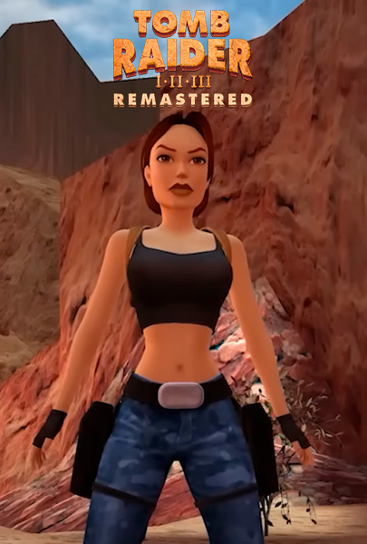 Tomb Raider I-III Remastered from Aspyr - for real this time