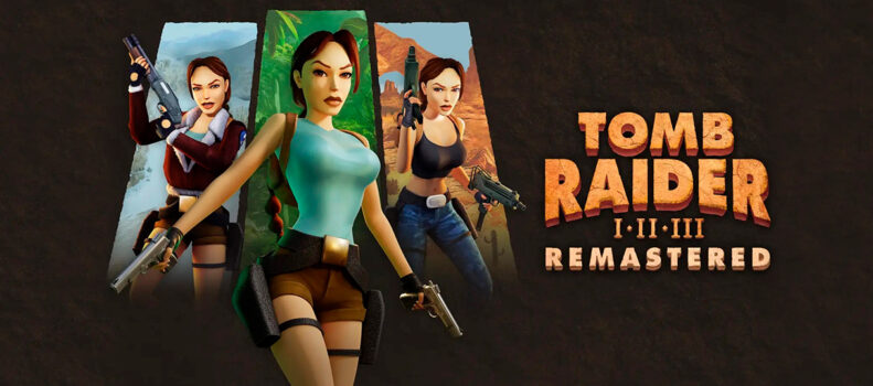 Novedades de Tomb Raider I-II-III Remastered