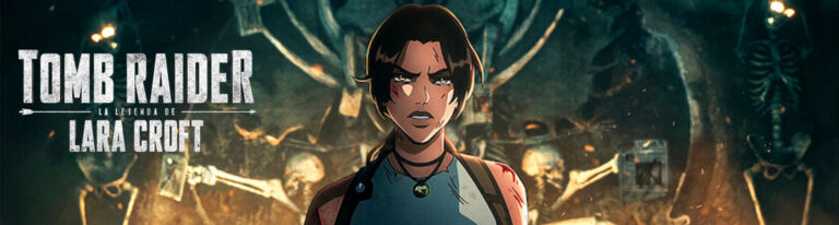 Novedades series de Tomb Raider: Netflix y Amazon Prime Video